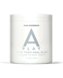 A Play Extra Thick Anal Glide w/Cushioning Oil based Formula - 4.5 oz